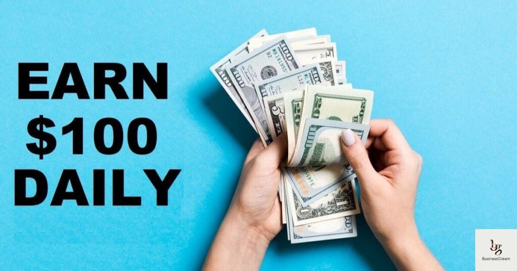 Earn 100 $ daily