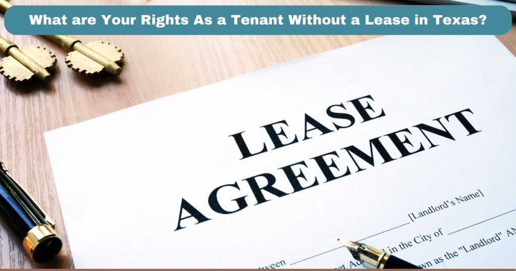 What are Your Rights As a Tenant Without a Lease in Texas?