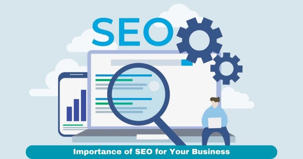  Importance of SEO for Your Business