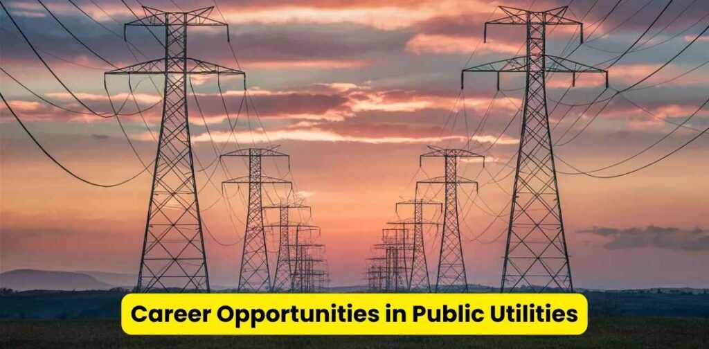 Is Public Utilities a Good Career Path? Complete Guide