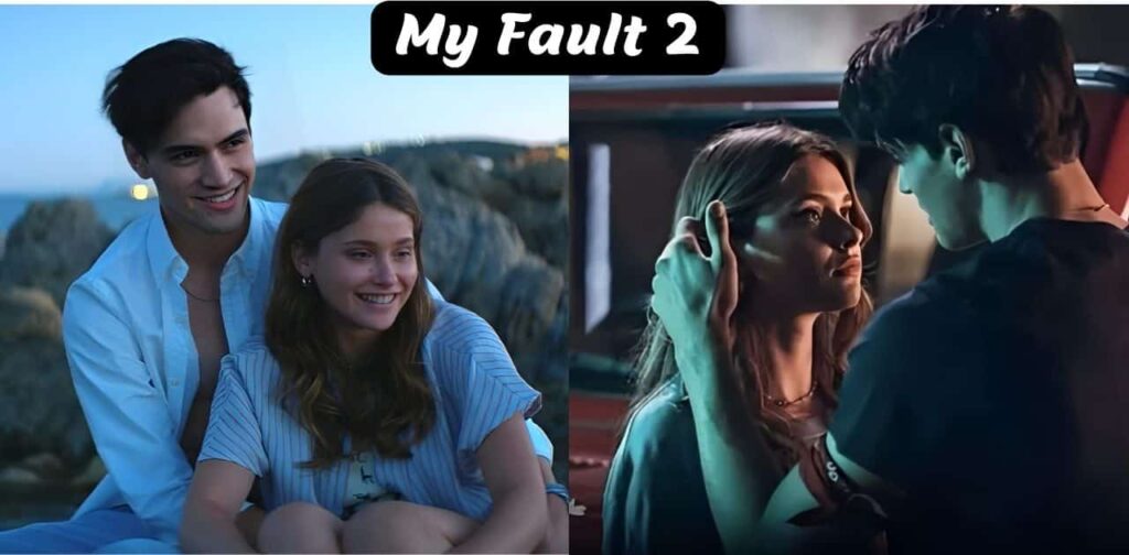 My Fault 2: Is It Happening? Everything We Know, Release Date